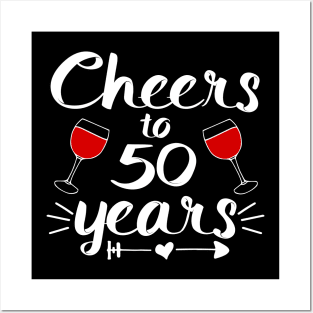 Cheers to 50 years Anniversary Gifts For Couple, Women and Men Posters and Art